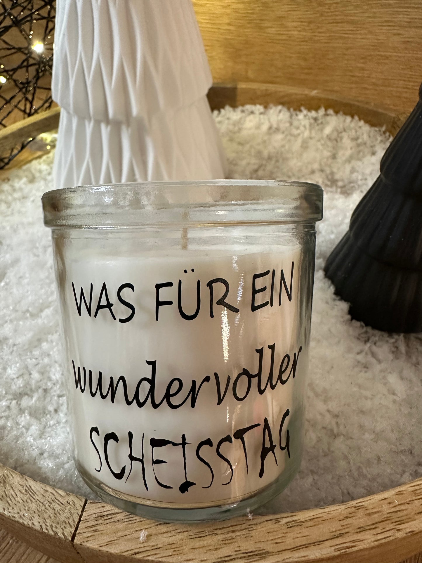 Kerze "Was für ein Wundervoller Scheisstag"
